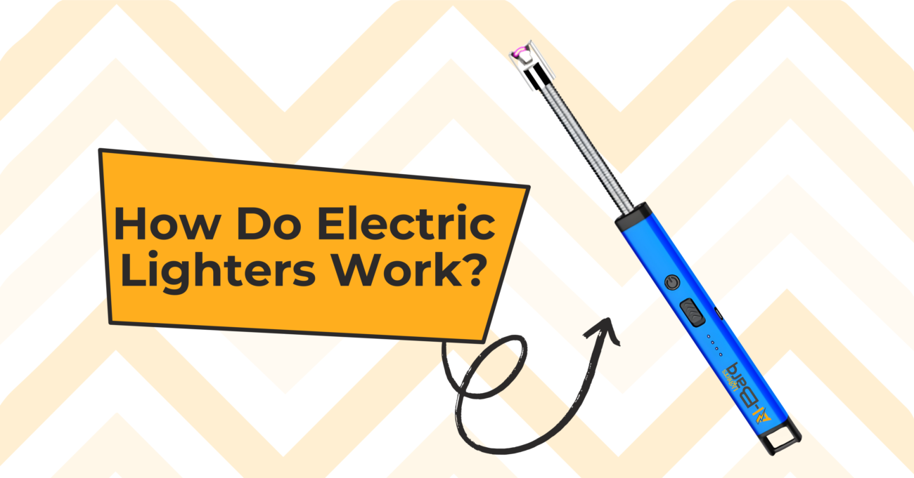 How Do Electric Lighters Work 2024 Ultimate Guide