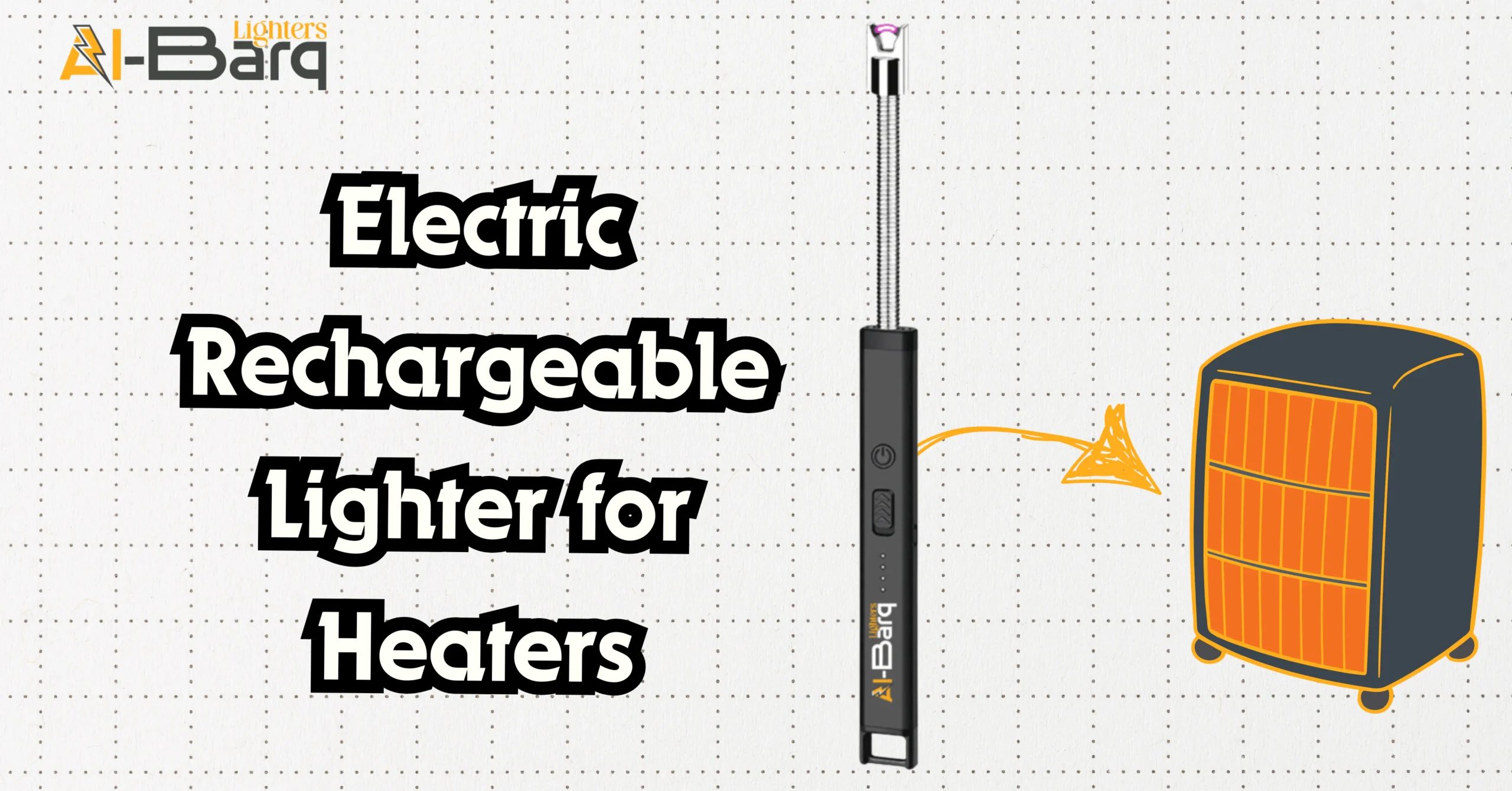 Electric Rechargeable Lighter for heaters
